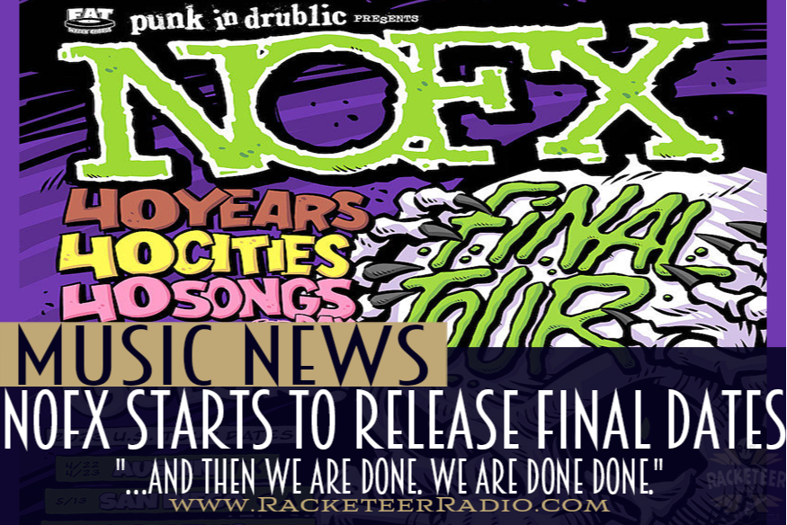 NOFX Starts to Release FInal Dates