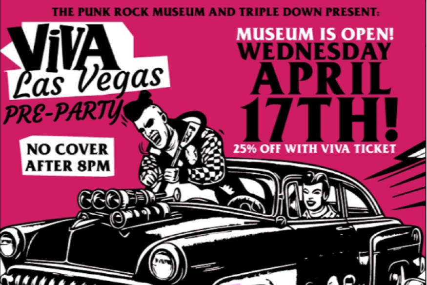 The Punk Rock Museums Viva Las Vegas Pre Party